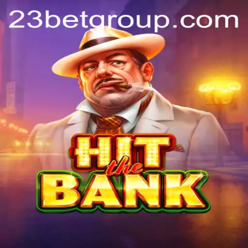 Discovering the Thrills of HitTheBank: An In-Depth Exploration with 23bet Insight