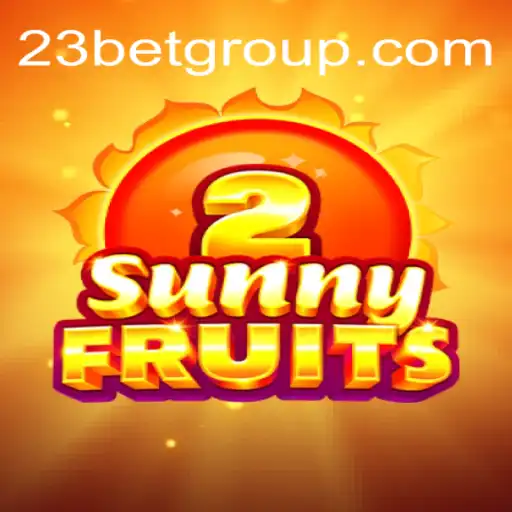 Exploring the Vibrant World of SunnyFruits2 and the Exciting Landscape of 23bet