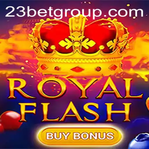 Discover the Exciting World of RoyalFlashBuyBonus with 23bet